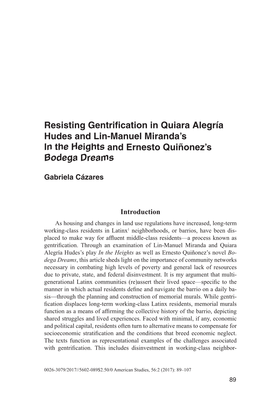 Resisting Gentrification in Quiara Alegría Hudes and Lin-Manuel Miranda’S in the Heights and Ernesto Quiñonez’S Bodega Dreams