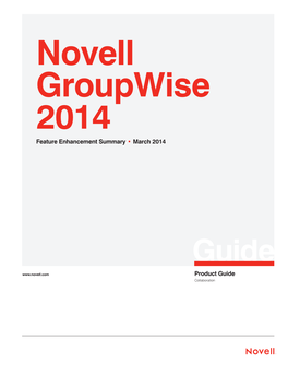 Novell Groupwise 2014 Feature Enhancement Summary March 2014