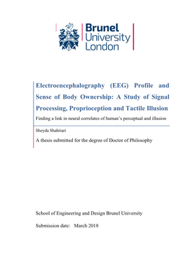 (EEG) Profile and Sense of Body Ownership: a Study of Signal Processing, Proprioception and Tactile Illusion