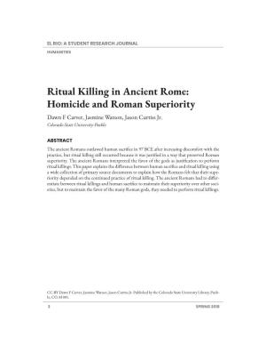 Ritual Killing in Ancient Rome: Homicide and Roman Superiority Dawn F Carver, Jasmine Watson, Jason Curtiss Jr