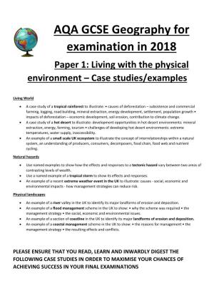 AQA GCSE Geography for Examination in 2018 Paper 1: Living with the Physical Environment – Case Studies/Examples