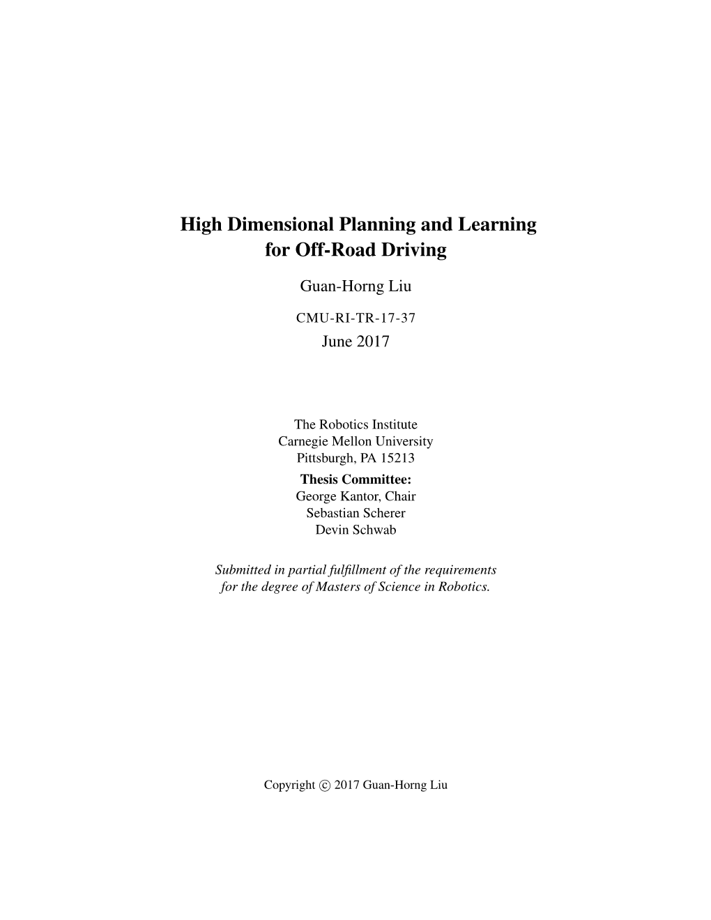 High Dimensional Planning and Learning for Off-Road Driving