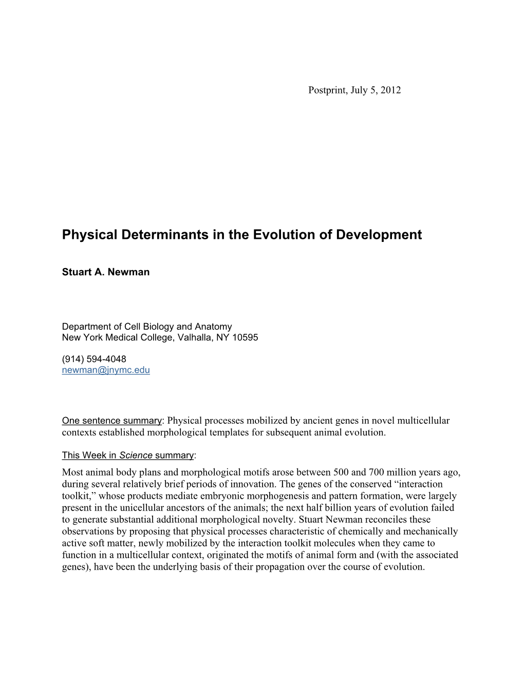 Physical Determinants in the Evolution of Development