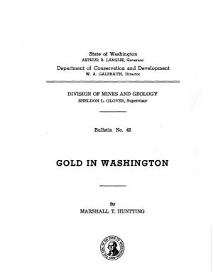 Bulletin 42, Gold in Washington