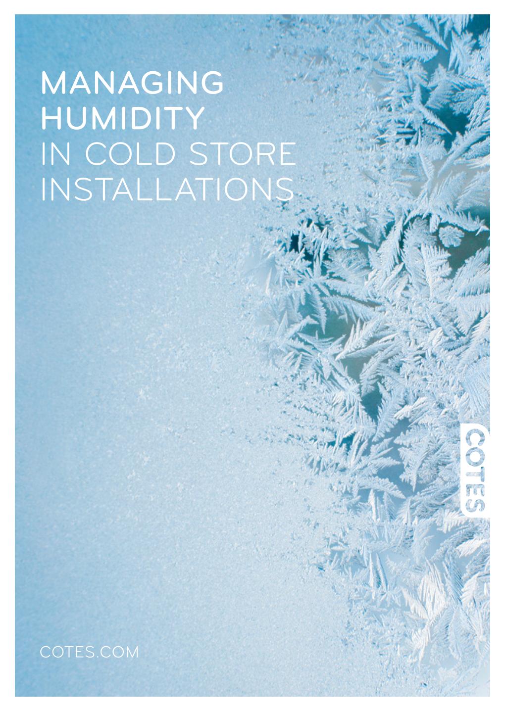Managing Humidity in Cold Store Installations