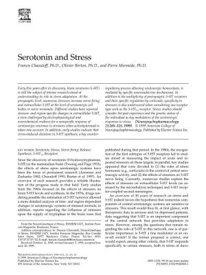 Serotonin and Stress Francis Chaouloff, Ph.D., Olivier Berton, Ph.D., and Pierre Mormède, Ph.D