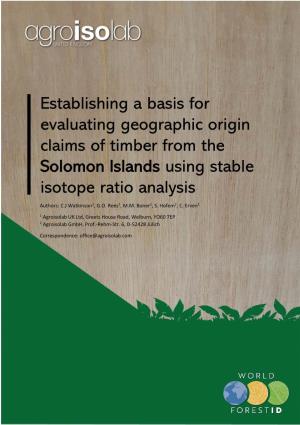 Origin Claims of Timber from the Solomon Islands Using Stable Isotope Ratio Analysis