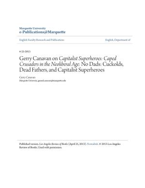 Gerry Canavan on Capitalist Superheroes: Caped Crusaders In