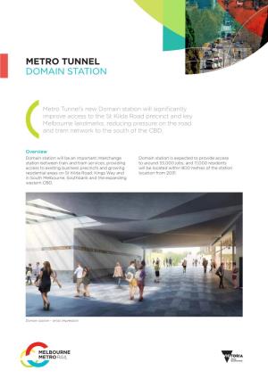 Metro Tunnel Domain Station
