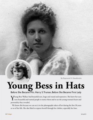 Young Bess in Hats Before She Became Mrs