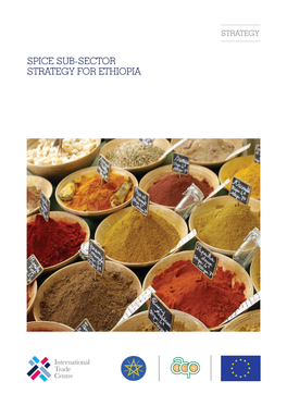 Spice Sub-Sector Strategy for Ethiopia