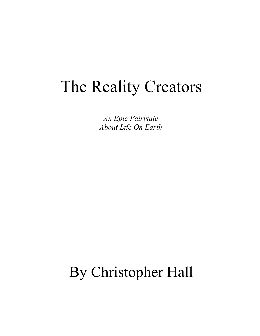 The Reality Creators