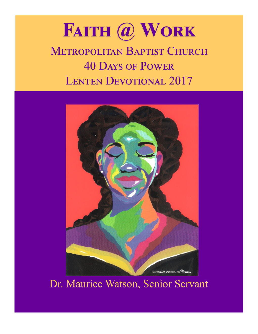 Faith @ Work Metropolitan Baptist Church 40 Days of Power Lenten Devotional 2017