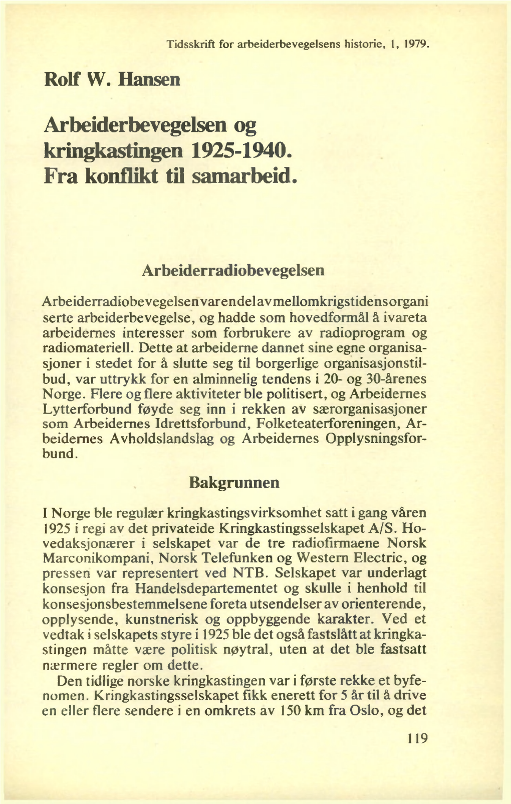Arbeiderbevegelsen Og Kringkastingen 1925-40. Fra Konflikt Til Samarbeid