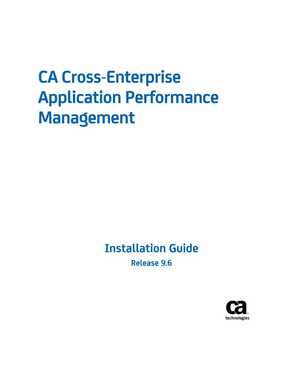 CA Cross-Enterprise Application Performance Management Installation Guide