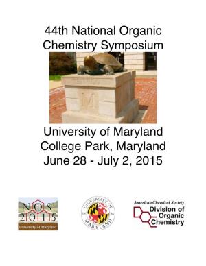 44Th National Organic Chemistry Symposium University of Maryland