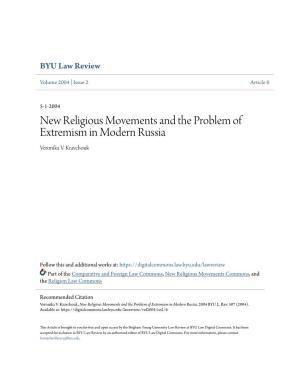 New Religious Movements and the Problem of Extremism in Modern Russia Veronika V