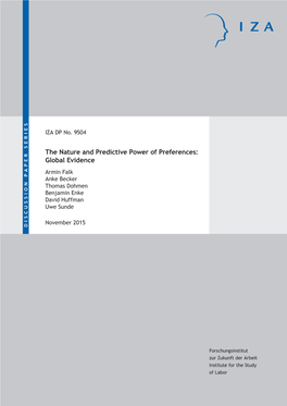 The Nature and Predictive Power of Preferences: Global Evidence Armin Falk Anke Becker Thomas Dohmen Benjamin Enke David Huffman Uwe Sunde