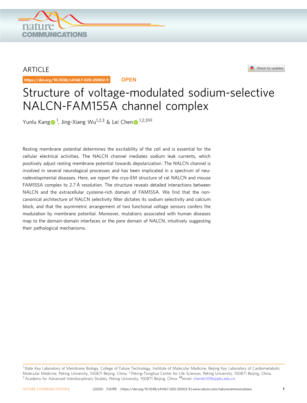 Structure of Voltage-Modulated Sodium-Selective NALCN-FAM155A Channel Complex ✉ Yunlu Kang 1, Jing-Xiang Wu1,2,3 & Lei Chen 1,2,3