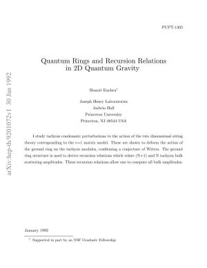 Quantum Rings and Recursion Relations in 2D Quantum Gravity