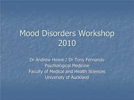 Mood Disorders Workshop 2010
