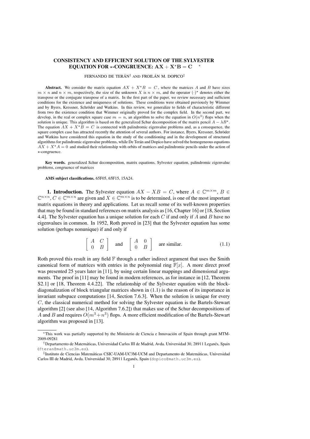 Consistency And Efficient Solution Of The Sylvester Equation For ⋆