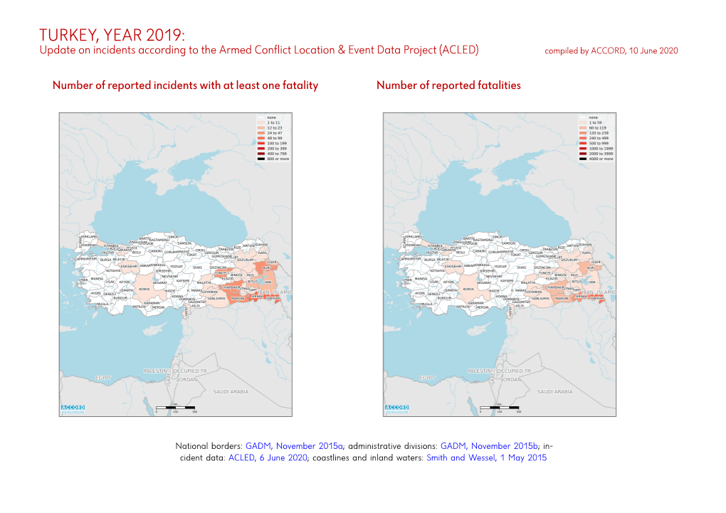 TURKEY, YEAR 2019: Update on Incidents According to the Armed Conflict Location & Event Data Project (ACLED) Compiled by ACCORD, 10 June 2020