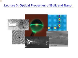 Optical Properties of Bulk and Nano