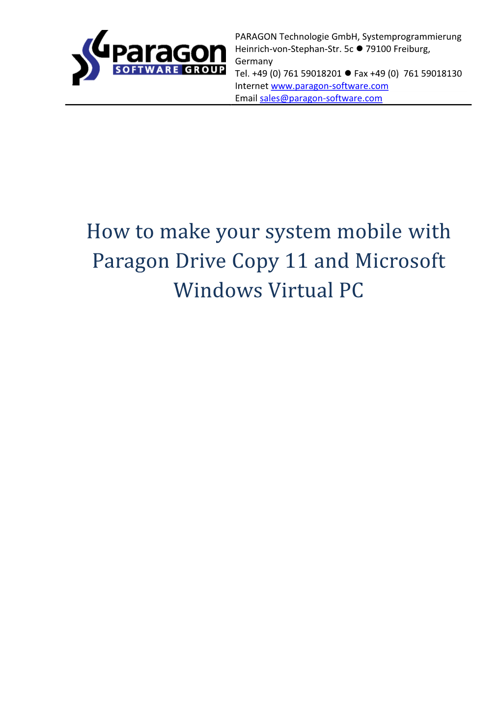 How to Make Your System Mobile with Paragon Drive Copy 11 and Microsoft Windows Virtual PC