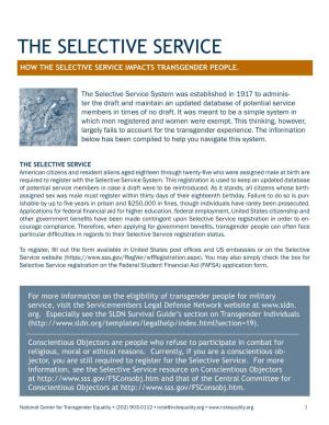 The Selective Service HOW the SELECTIVE SERVICE IMPACTS TRANSGENDER PEOPLE
