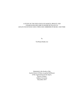 A Study of the Influence of Marcel Proust and Charles Baudelaire in Henri Dutilleux's Sonate Pour Piano and 3 Préludes: Mirro