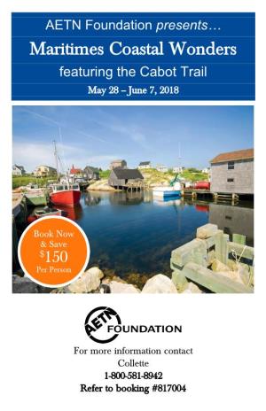 Maritimes Coastal Wonders Featuring the Cabot Trail May 28 – June 7, 2018