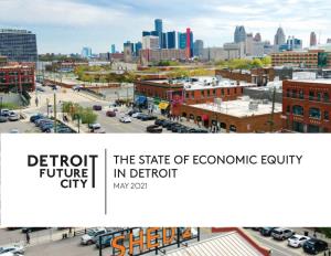 The State of Economic Equity in Detroit May 2O21