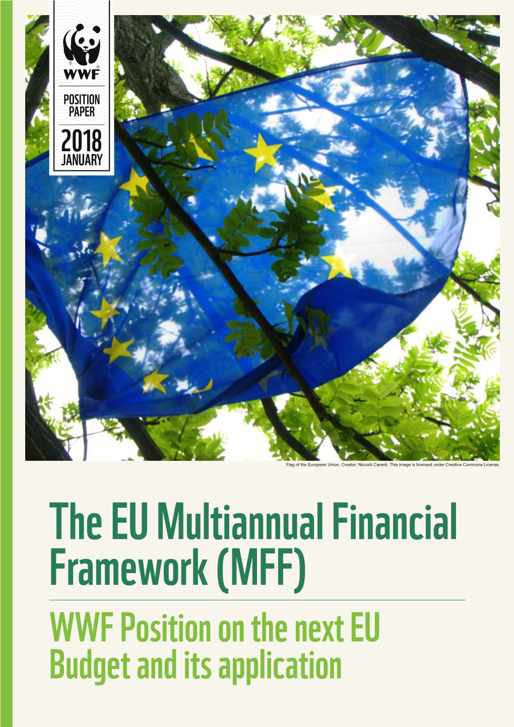 MFF) WWF Position on the Next EU Budget and Its Application Table of Content