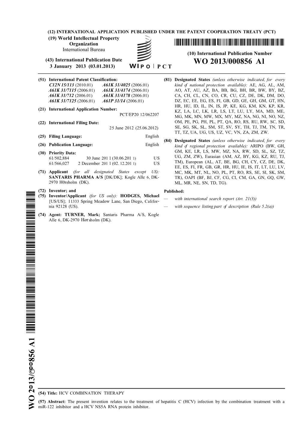 WO 2013/000856 Al Oo© O