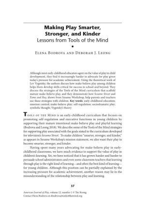 Making Play Smarter, Stronger, and Kinder Lessons from Tools of the Mind • Elena Bodrova and Deborah J