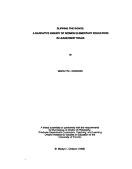 A NARRATIVE INQUIRY of WOMEN ELEMENTARY EDUCATORS in LEADERSHIP ROLES a Thesis Submitted in Conformity With