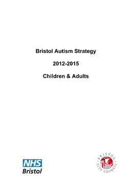 Bristol Autism Strategy 2012-2015 Children & Adults