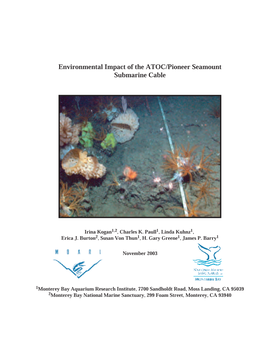 Environmental Impact of the ATOC/Pioneer Seamount Submarine Cable
