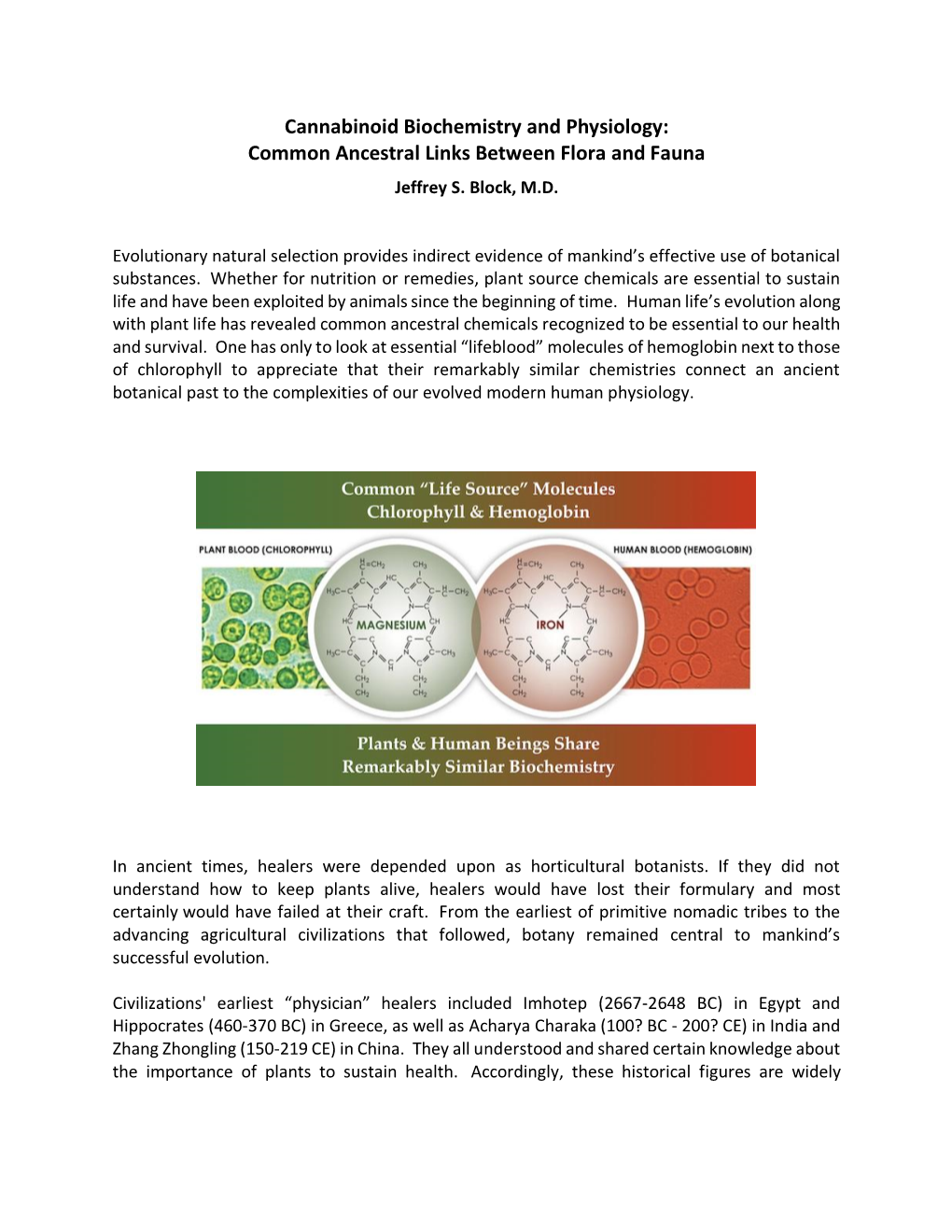 Cannabinoid Biochemistry and Physiology: Common Ancestral Links Between Flora and Fauna