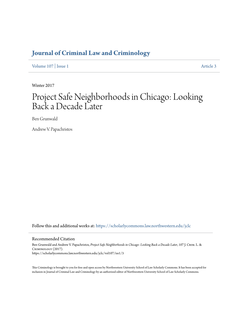 Project Safe Neighborhoods in Chicago: Looking Back a Decade Later Ben Grunwald