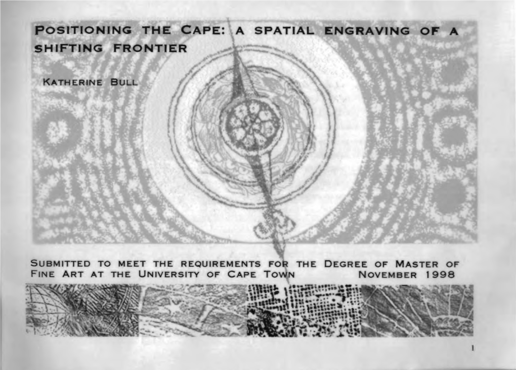 POSITIONING the CAPE in the CONTEXT of the FRONTIER 1.1 Cape of Storms: Changing Horizons of the Open 13 Frontier