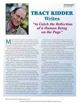 Tracy Kidder Writes “To Catch the Reflection of a Human Being on the Page”