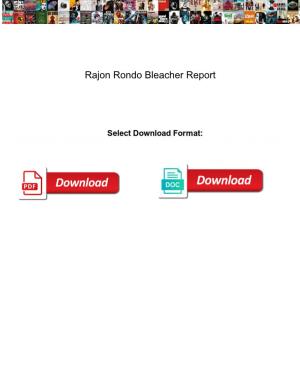 Rajon Rondo Bleacher Report