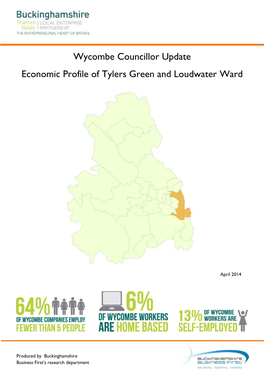 Wycombe Councillor Update Economic Profile of Tylers Green and Loudwater Ward