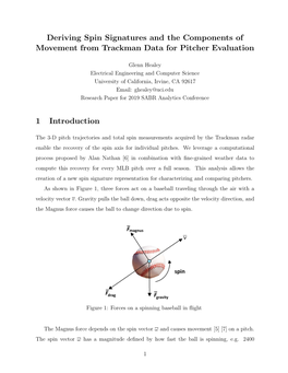 Deriving Spin Signatures and the Components of Movement from Trackman Data for Pitcher Evaluation 1 Introduction