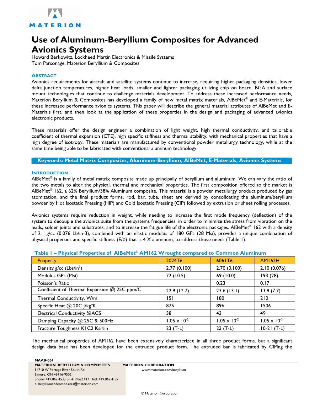 Beryllium Composites for Advanced Avionics Systems Howard Berkowitz, Lockheed Martin Electronics & Missile Systems Tom Parsonage, Materion Beryllium & Composites