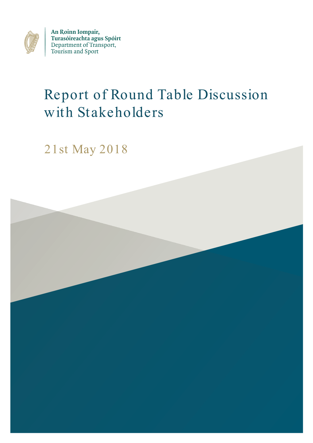 Report of Round Table Discussion with Stakeholders