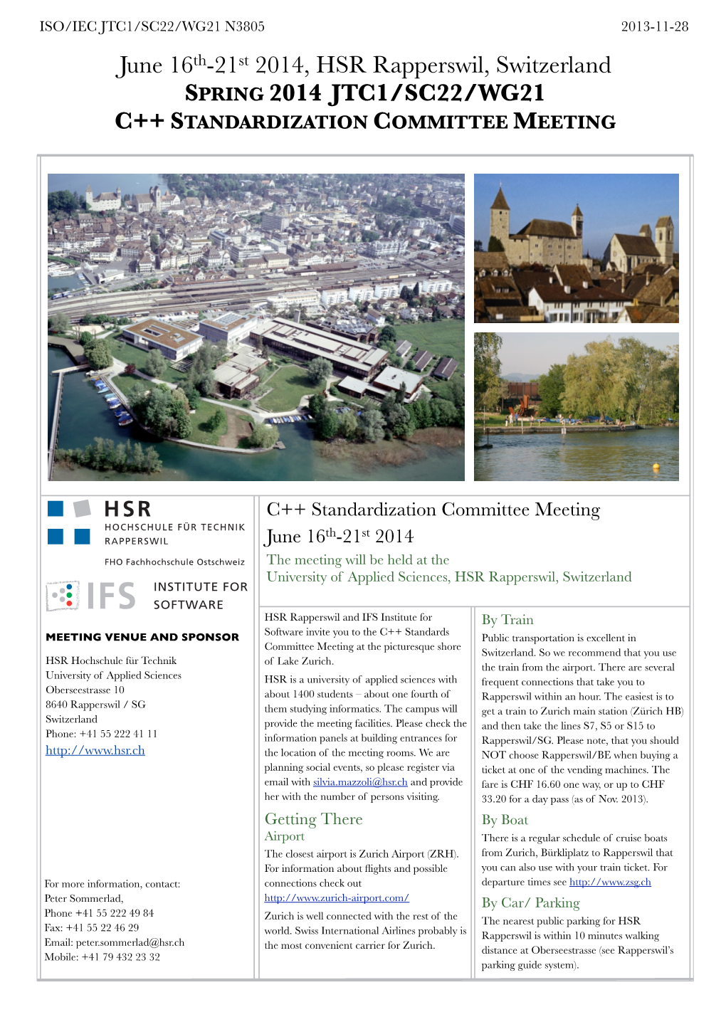 June 16Th-21St 2014, HSR Rapperswil, Switzerland SPRING 2014 JTC1/SC22/WG21 C++ STANDARDIZATION COMMITTEE MEETING