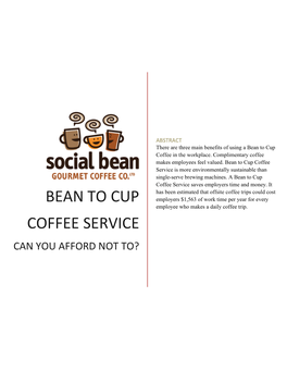 Bean to Cup Coffee Service Is More Environmentally Sustainable Than Single-Serve Brewing Machines